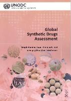 Global Synthetic Drugs Assessment: Amphetamine-Type Stimulants and New Psychoactive Substances