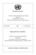 United Nations Treaty Series: Vol.2605,2009