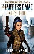 Exile's Throne: The Empress Game Trilogy 3