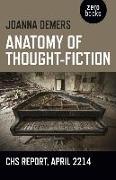Anatomy of Thought-Fiction: CHS Report, April 2214