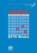 International Accounting and Reporting Issues - 2015 Review: 2015 Review