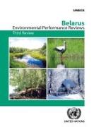 Environmental Performance Reviews (by Country): Belarus: Third Review