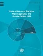 National Accounts Statistics: Main Aggregates and Detailed Tables 2014, Pts. I, II, III, IV, V