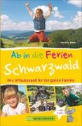 Ab in die Ferien – Schwarzwald