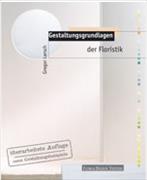 Gestaltungsgrundlagen der Floristik