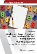 Kinder mit Down-Syndrom und ihre mathematischen Kompetenzen