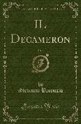 IL Decameron, Vol. 2 (Classic Reprint)