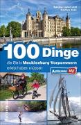 100 Dinge, die Sie in Mecklenburg-Vorpommern erlebt haben müssen