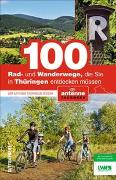 100 Rad- und Wanderwege, die Sie in Thüringen entdecken müssen