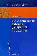 Los manuscritos hebreos de Ben Sira : traducción y notas