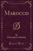 Marocco (Classic Reprint)
