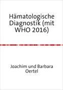 Hämatologische Diagnostik (mit WHO 2016)