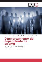 Comportamiento del dependiente de alcohol