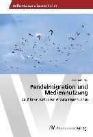Pendelmigration und Mediennutzung