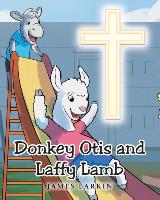 Donkey Otis & Laffy Lamb