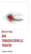 Das transkulturelle Theater