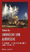 Umbrüche und Aufbrüche