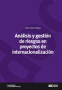 Análisis y gestión de riesgos en proyectos de internacionalización