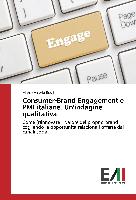 Consumer-Brand Engagement e PMI italiane. Un'indagine qualitativa