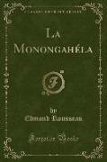 La Monongahéla (Classic Reprint)