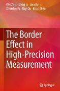 The Border Effect in High-Precision Measurement