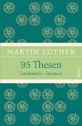 95 Thesen. Lateinisch - Deutsch [zweisprachig] (Luther Leinen-Ausgabe mit Banderole)