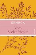 Vom Seelenfrieden (Seneca Leinen-Ausgabe mit Banderole)