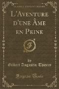 L'Aventure d'une Âme en Peine (Classic Reprint)