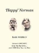 'Happy' Norman, Volume I (1927-1957)