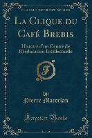La Clique du Café Brebis