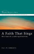 A Faith That Sings