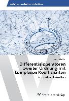 Differentialoperatoren zweiter Ordnung mit komplexen Koeffizienten