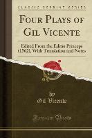 Four Plays of Gil Vicente