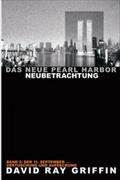 Das Neue Pearl Harbor - Band 2: Neubetrachtung