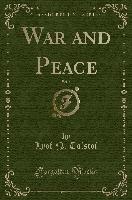 War and Peace, Vol. 5 (Classic Reprint)