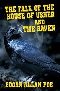 The Fall of the House of Usher and The Raven