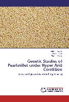 Genetic Studies of Pearlmillet under Hyper Arid Condition