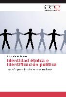 Identidad étnica e identificación política