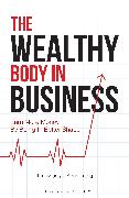 The Wealthy Body In Business