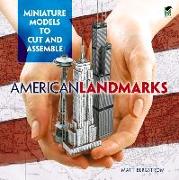 American Landmarks: Miniature Models to Cut & Assemble