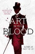 Art in the Blood (a Sherlock Holmes Adventure, Book 1)