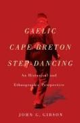 Gaelic Cape Breton Step-Dancing