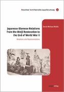 Japanese-Siamese Relations from the Meiji Restoration to the End of World War II