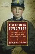 What Caused the Civil War?