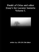 Pataki of Orisa and other Essay's for Lucumi Santeria