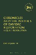Chronicles and the Politics of Davidic Restoration