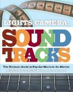 Lights, Camera, Soundtracks