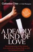 A Deadly Kind of Love
