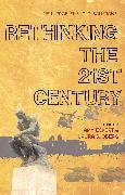 Rethinking the 21st Century