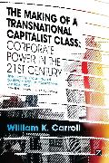 The Making of a Transnational Capitalist Class